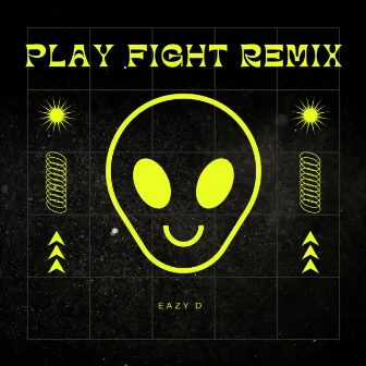 Play Fight (Remix) by 