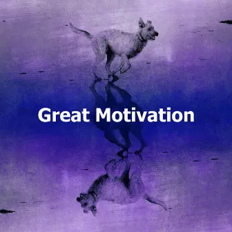 Great Motivation by Calming Dog Music