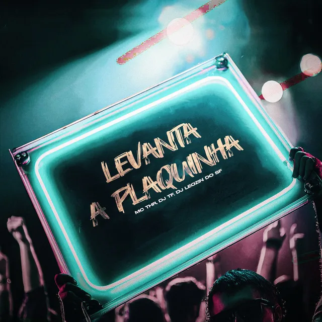 Levanta a Plaquinha