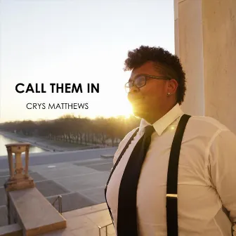 Call Them In by Crys Matthews