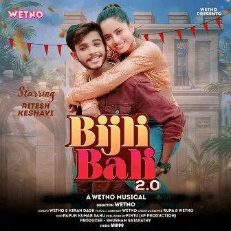 Bijli Bali 2.0 by Wetno