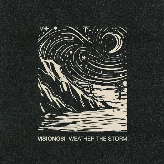 Weather The Storm by Visionobi