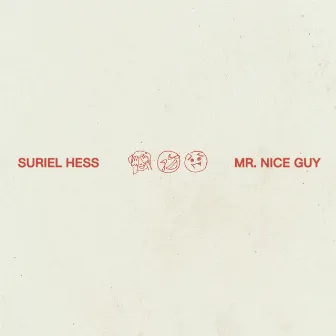 Mr. Nice Guy by Suriel Hess