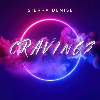 Cravings by Sierra Denise