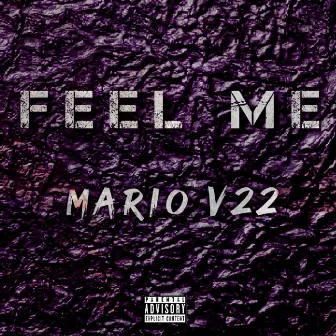 FEEL ME by Mario V22