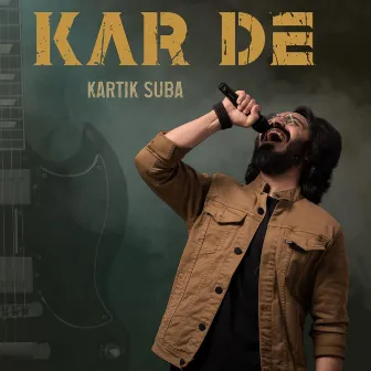 Kar De by Kartik Suba