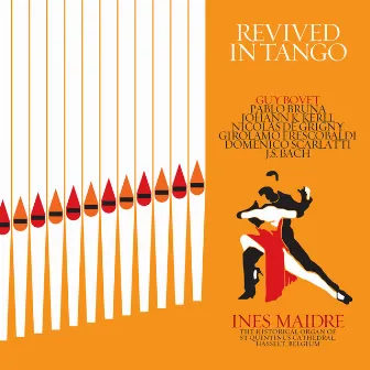 Revived in Tango by Ines Maidre