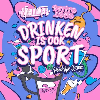 Drinken Is Ook Sport (Hardstyle Remix) by Patito Loco