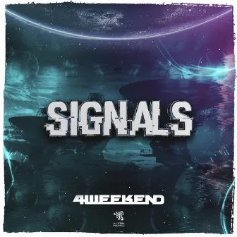 Signals by 4weekend