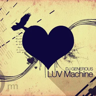 Luv Machine by DJ Generous