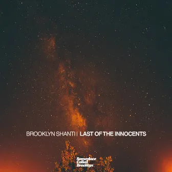 Last of the Innocents by Brooklyn Shanti