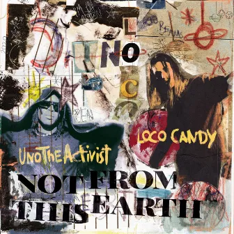 Not from This Earth by Loco Candy