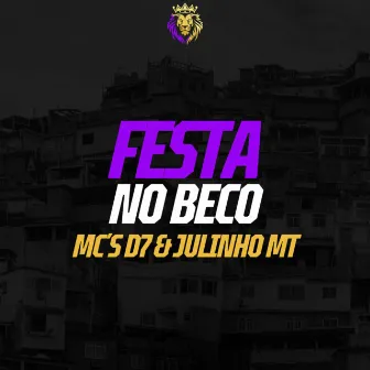 Festa no Beco by Mc D7