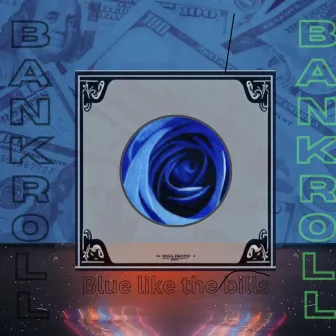 BANKROLL! by DON JON