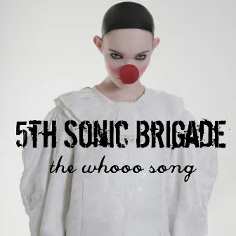 The Whooo Song by 5th Sonic Brigade