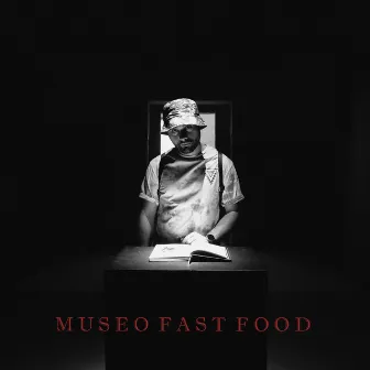 MUSEO FAST FOOD by Vinz Turner