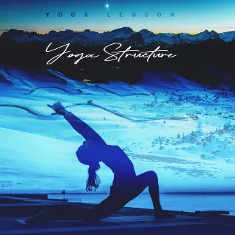 Yoga Structure by Yoga Lesson