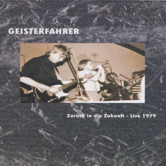 Live in der Markthalle Hamburg 1979 (Zurück in die Zukunft Festival) by Geisterfahrer