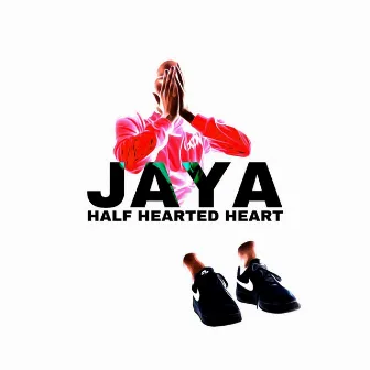 Half Hearted Heart by JayaHadADream