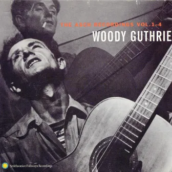 The Asch Recordings, Vol. 1-4 by Woody Guthrie