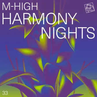 Harmony Nights by M-High