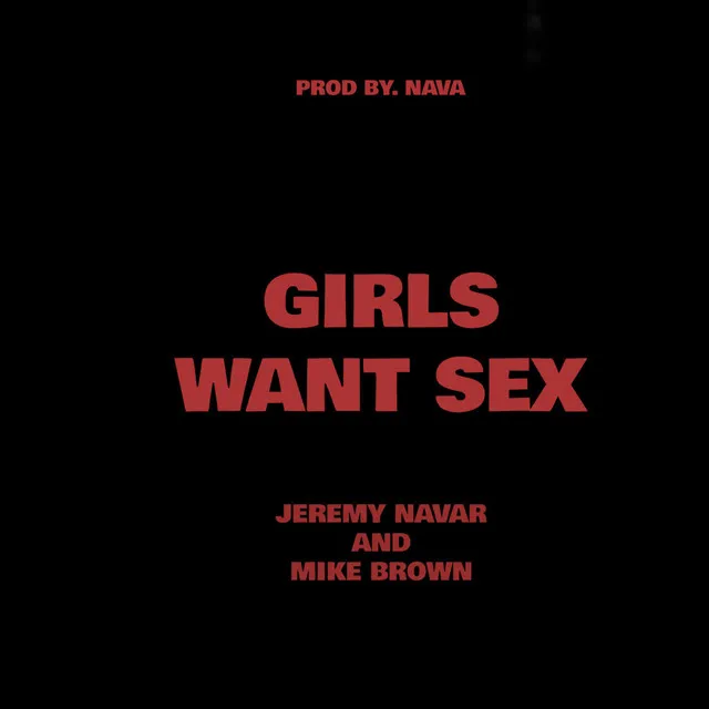 Girls Want Sex