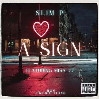 A Sign by Slim P