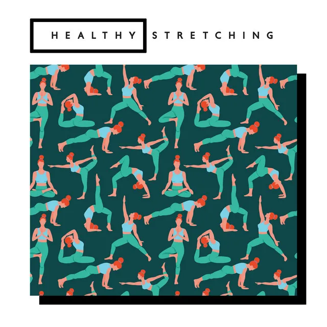 Healthy Stretching – Calm Music for Practice Yoga