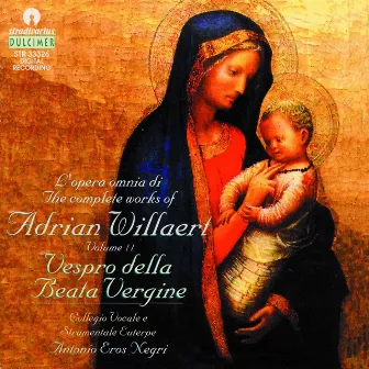 Willaert: Vespers of the Blessed Virgin by Riccardo Villani