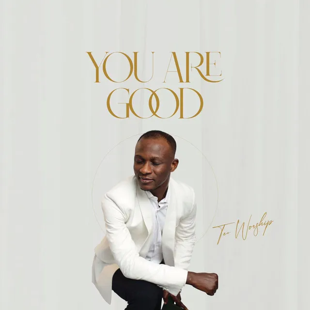 You Are Good - Live