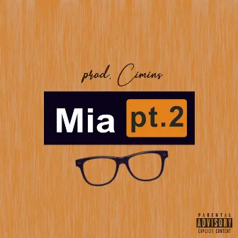 Mia, Pt. 2 by Magno