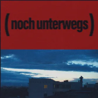 Noch Unterwegs by moé