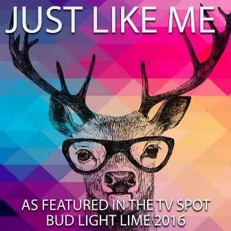 Just Like Me by goodpeople