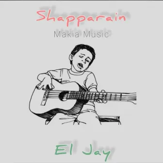 SHAPPARAIN by EL JAY