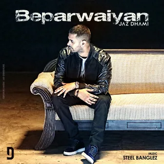 Beparwaiyan by Jaz Dhami