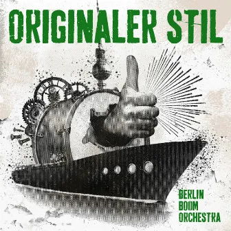 Originaler Stil by Berlin Boom Orchestra