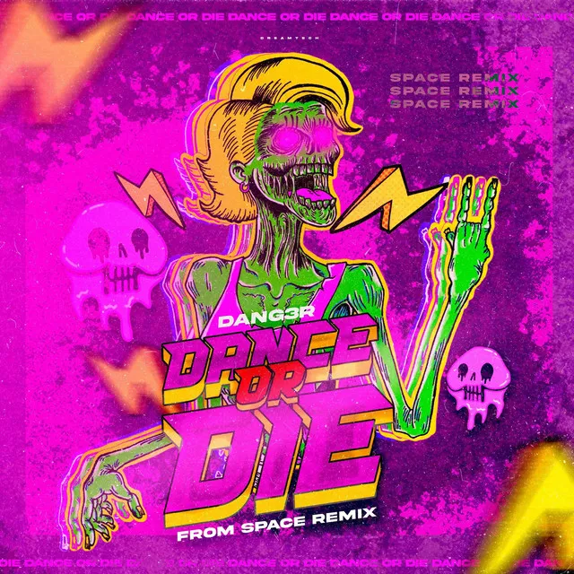 Dance or Die - From Space Remix