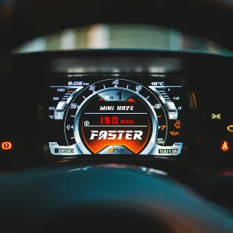 Faster by Mini Haye