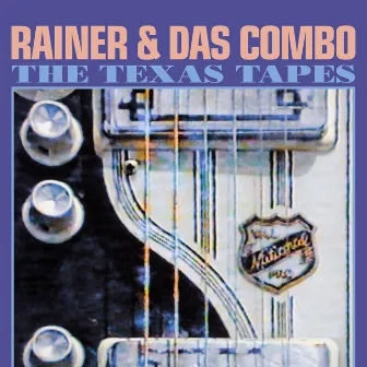 The Texas Tapes by Rainer Ptacek