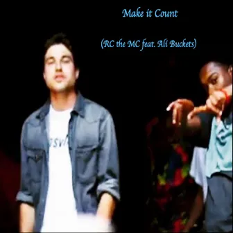 Make It Count by RC the MC