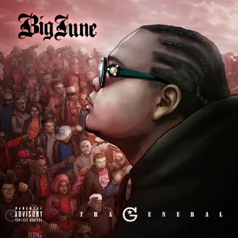 Tha General by Big June