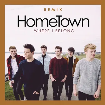 Where I Belong (Steve Smart Remix) by HomeTown