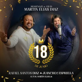 18 de Junio / Homenaje al Gran Martín Elías by Rafael Santos