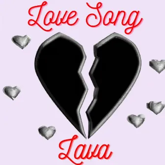 Love Song by Lava