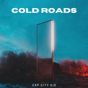 Cold Roads by Cap City Kid