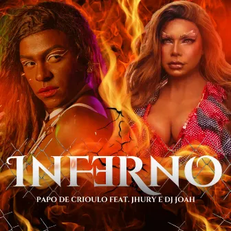 Inferno by Papo de Crioulo