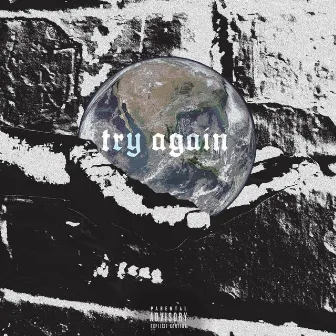 Try Again by AB THE KING