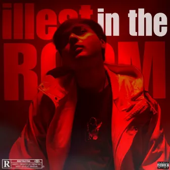 ILLEST IN THE ROOM by Doctor Shoeb