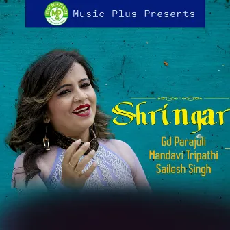 Shringar by Sailesh Singh