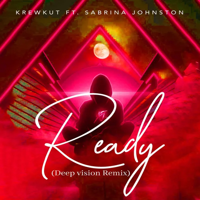 Ready (Deep Vision Remix)